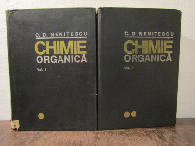 Chimie organică (edițaia a VII-a) - C. D. Nenițescu (2 vol.) foto