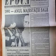 ziarul epoca 9-15 ianuarie 1991-articol si foto regele mihai