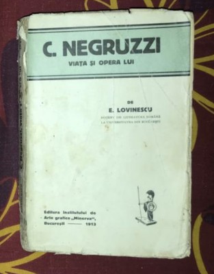 Eugen Lovinescu - C. Negruzzi. Viata si opera lui 1913 princeps foto