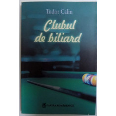 CLUBUL DE BILIARD de TUDOR CALIN , 2007