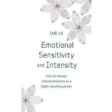 Emotional sensitivity and intensity