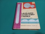 LĂCĂTUȘĂRIA CONSTRUCȚIILOR METALICE * MANUAL ȘCOLI PROFESIONALE / D. TEODORESCU / 1967 * 23