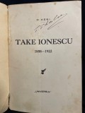 C. Xeni - Take Ionescu (1858-1922), Ediția II-a, Editura Universul