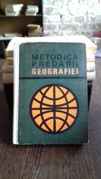 METODICA PREDARII GEOGRAFIEI