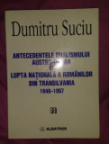 Antecedentele dualismului austro-ungar ... : (1848-1867) / Dumitru Suciu