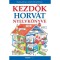 Kezdők horv&aacute;t nyelvk&ouml;nyve - A hanganyag let&ouml;lthető a www.holnapkiado.hu oldalon - Helen Davies
