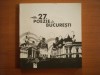 27 POEZIE DE BUCURESTI
