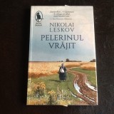 Pelerinul vrajit - Nikolai Leskov