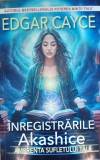 Inregistrarile Akashice Edgar Cayce - 2024