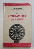 LES LITTERATURES DE L &#039;INDE par H. DE GLASENAPP , 1963 , COTORUL INTARIT CU SCOTCH