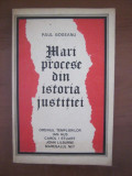 Paul Gogeanu - Mari procese din istoria justitiei