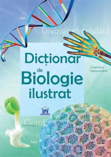 Dictionar de Biologie ilustrat &ndash; Corine Stockley