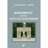 Monumente pentru eroii culturii romane &ndash; Alexandru Surdu