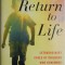 Return to Life. Extraordinary Cases of Children Who Remember Past Lives &ndash; Jim B. Tucker