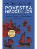 Cumpara ieftin Povestea Mirodeniilor/Roger Crowley