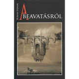 A beavat&aacute;sr&oacute;l - Rudolf Steiner