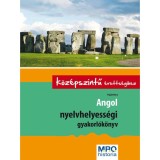Angol nyelvhelyess&eacute;gi gyakorl&oacute;k&ouml;nyv a k&ouml;z&eacute;pszintű &eacute;retts&eacute;gihez - Pojj&aacute;k Kl&aacute;ra