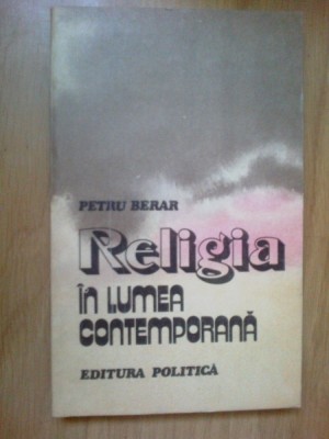 g4 Religia in lumea contemporana - Petru Berar foto