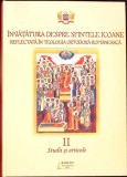 INVATATURA DESPRE SFINTELE ICOANE REFLECTATA IN TEOLOGIA ORTODOXA ROMANEASCA VOL.2: STUDII SI ARTICOLE-PREO-334598