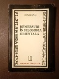 Ion Banu - Demersuri &icirc;n filosofia orientală (1998)