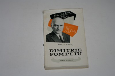Dimitrie Pompeiu - Mihail St. Botez foto