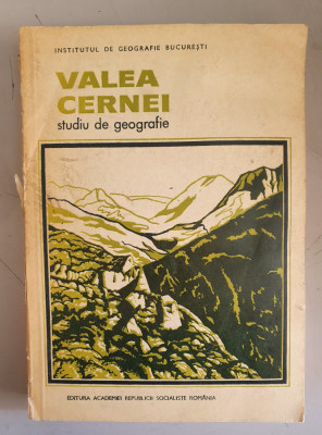 VALEA CERNEI. STUDIU DE GEOGRAFIE - L. BADEA foto