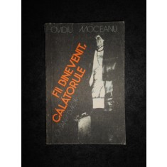 OVIDIU MOCEANU - FII BINEVENIT, CALATORULE