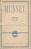 Opere Alese - Alfred de Musset, Clasicii Literaturii Universale, Editura de Stat, 1959, 637 pagini
