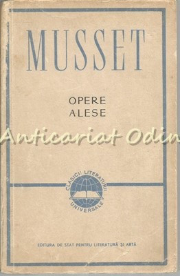 Opere Alese - Alfred De Musset foto