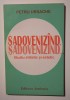 Petru Ursache - Sadoveniz&icirc;nd, sadoveniz&icirc;nd... Studiu stilistic și estetic