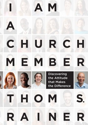 I Am a Church Member: Discovering the Attitude That Makes the Difference foto