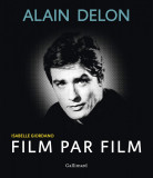 Alain Delon Film Par Film | Isabelle Giordano, Gallimard