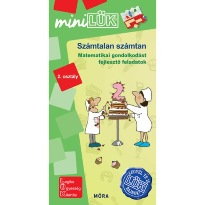 Sz&aacute;mtalan sz&aacute;mtan 2. oszt&aacute;ly - LDI 564 - Matematikai gondolkod&aacute;st fejlesztő feladatok - miniL&Uuml;K