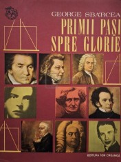 George Sbarcea - Primii pasi spre glorie (Editia: 1975) foto