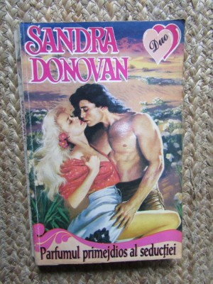 PARFUMUL PRIMEJDIOS AL SEDUCTIEI-SANDRA DONOVAN foto