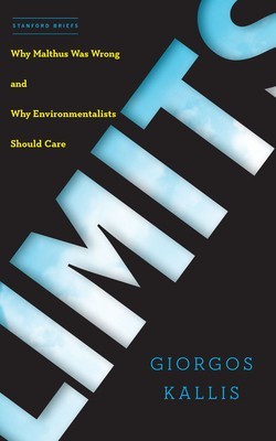 Limits: Why Malthus Was Wrong and Why Environmentalists Should Care foto