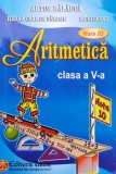 Cumpara ieftin Aritmetica Cls. A V-a - Monica Sas, Artur Balauca, Ileana Carmen Damean , X235, Taida