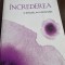 Increderea. O directie nu o destinatie - Osho