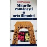 MITURILE ROMANESTI SI ARTA FILMULUI-GRID MODORCEA-240162