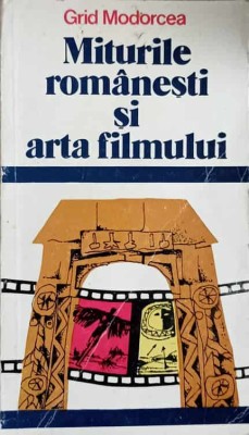 MITURILE ROMANESTI SI ARTA FILMULUI-GRID MODORCEA-240162 foto