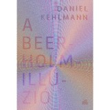 A Beerholm-ill&uacute;zi&oacute; - Daniel Kehlmann
