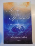 MESAJE DE SPERANTA DE PE FRONTUL MARII LUPTE , MESAJE DEVOTIONALE ZILNICE , 2013