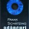 Frank Schatzing - Adancuri