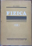 Fizica Vol. 2, Ion M. Popescu, Editura Didactica si Pedagogica, 1983, 664 Pagini, Hardcover, Carte Uzata