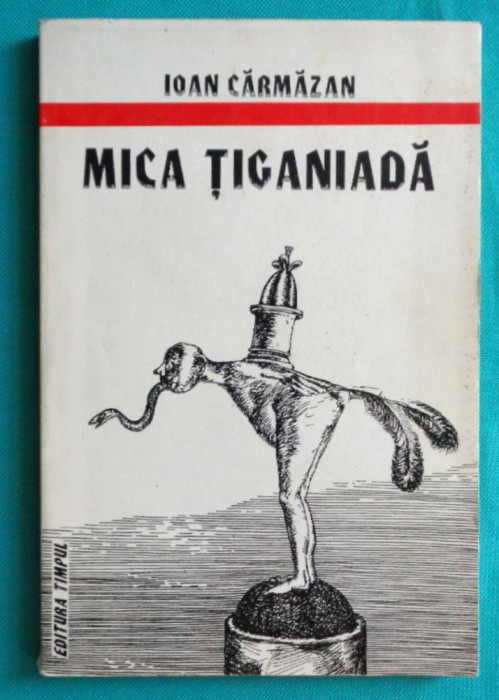 Ioan Carmazan &ndash; Mica Tiganiada (cu ilustratii de Stefan Caltia )