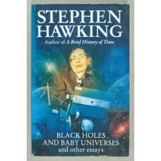 BLACK HOLES AND BABY UNIVERSES AND by STEPHEN HAWKING , 1994