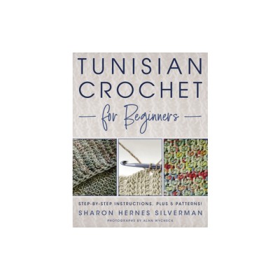 Tunisian Crochet for Beginners: Step-By-Step Instructions, Plus 7 Patterns! foto