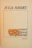 VERSURI, PROZA, CORESPONDENTA de IULIA HASDEU, 1976