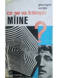 Gheorghe Achitei - Ce se va intampla maine? (Editia: 1972)