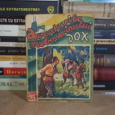 AVENTURILE SUBMARINULUI DOX * NR. 25 : AVENTURA SANJEI , I.G. HERTZ , INTERBELICA foto